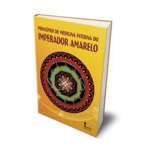 Livro Princípios De Medicina Interna Do Imperador Amarelo