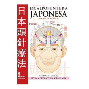 Livro Escalpopuntura Japonesa – Microssistema da Nova Acupuntura Craniana