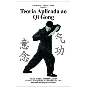 Livro Teoria Aplicada ao Qi Gong