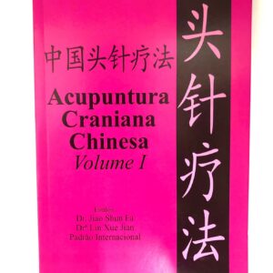 Livro Acupuntura Craniana Chinesa Volume I