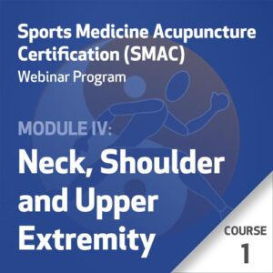 Webinar Programa de Certificação Em Acupuntura Desportiva (Smac) – Módulo 4: Pescoço, Ombros e Extremidades Superiores – Curso 1