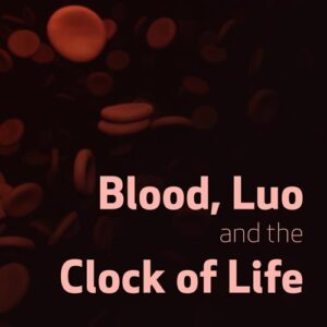 Sangue, Luo e o Relógio Biológico