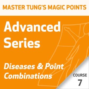 Pontos Mágicos da Acupuntura do Mestre Tung: Série Avançada – Curso 7